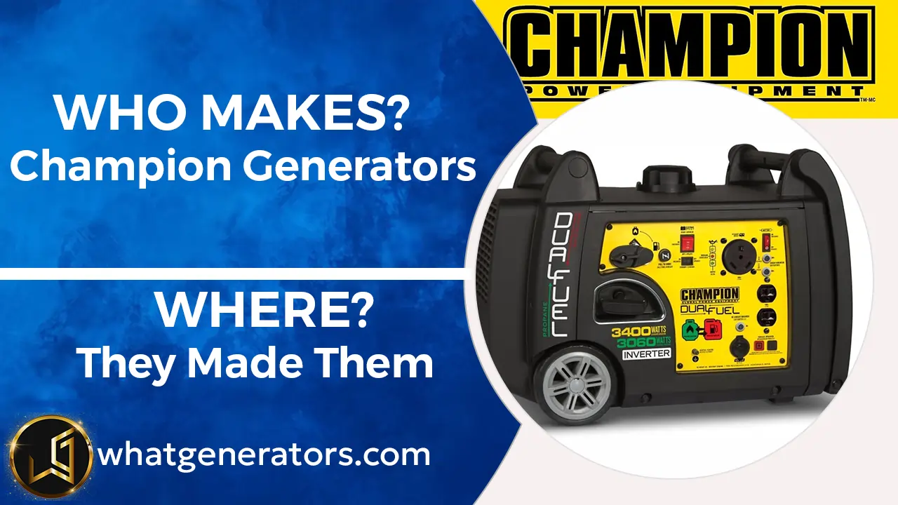 who makes champion generators